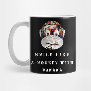 smile like a monkey with a banana Mug